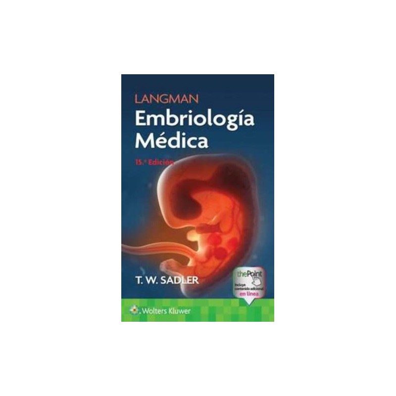 LANGMAN: EMBRIOLOGÍA MÉDICA 15  EDICIÓN 9788419284860