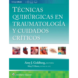 Técnicas quirúrgicas en traumatología y cuidados críticos 9788419663436