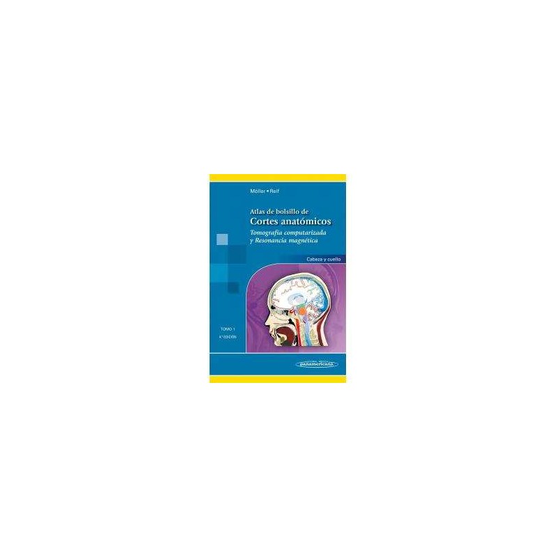 Atlas de Bolsillo de Cortes Anatómicos Tomo 1. Tomografía computarizada y resonancia magnética  cabeza y cuello 9788498358377