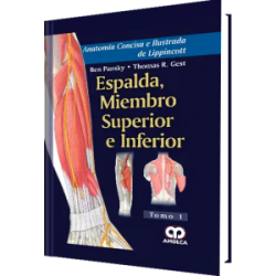 Anatomía Concisa e Ilustrada de Lippincott.  Tomo I. Espalda. Miembro Superior I.